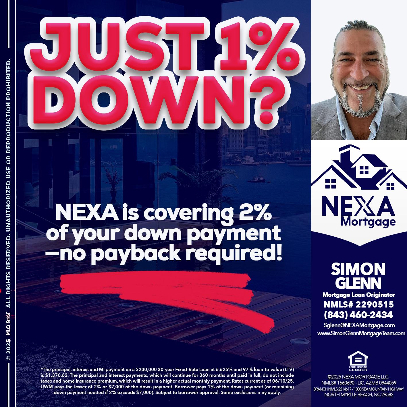 JUST 1% DOWN - Simon Glenn -Mortgage Broker Loan Originator