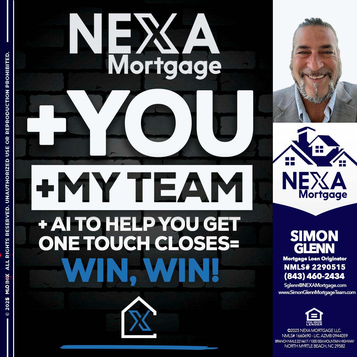 NEXA + YOU + MY TEAM - Simon Glenn -Mortgage Broker Loan Originator
