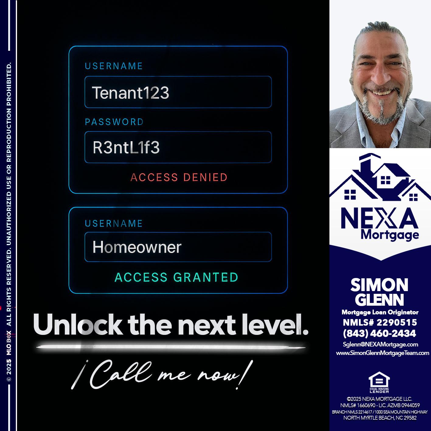 UNLOCK THE NEXT LEVEL - Simon Glenn -Mortgage Broker Loan Originator