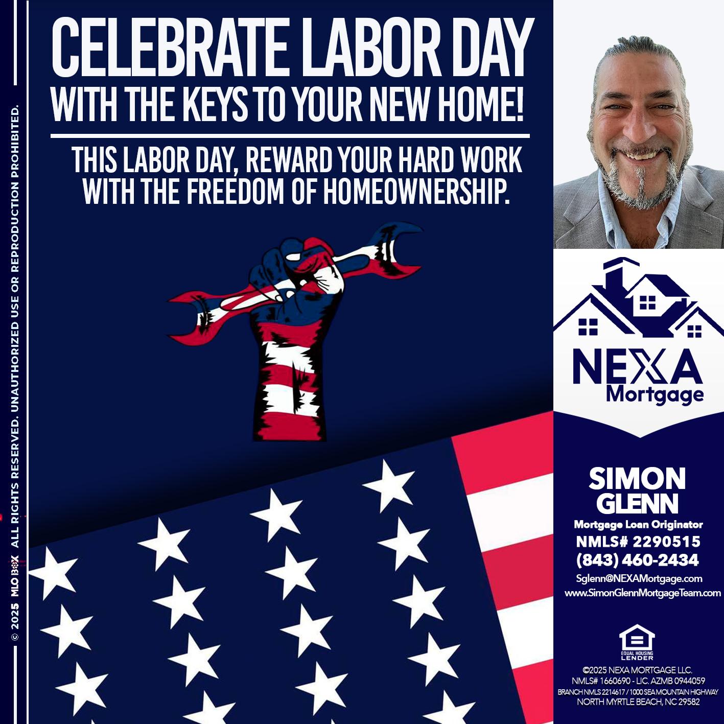CELEBRATE LABOR DAY - Simon Glenn -Mortgage Broker Loan Originator