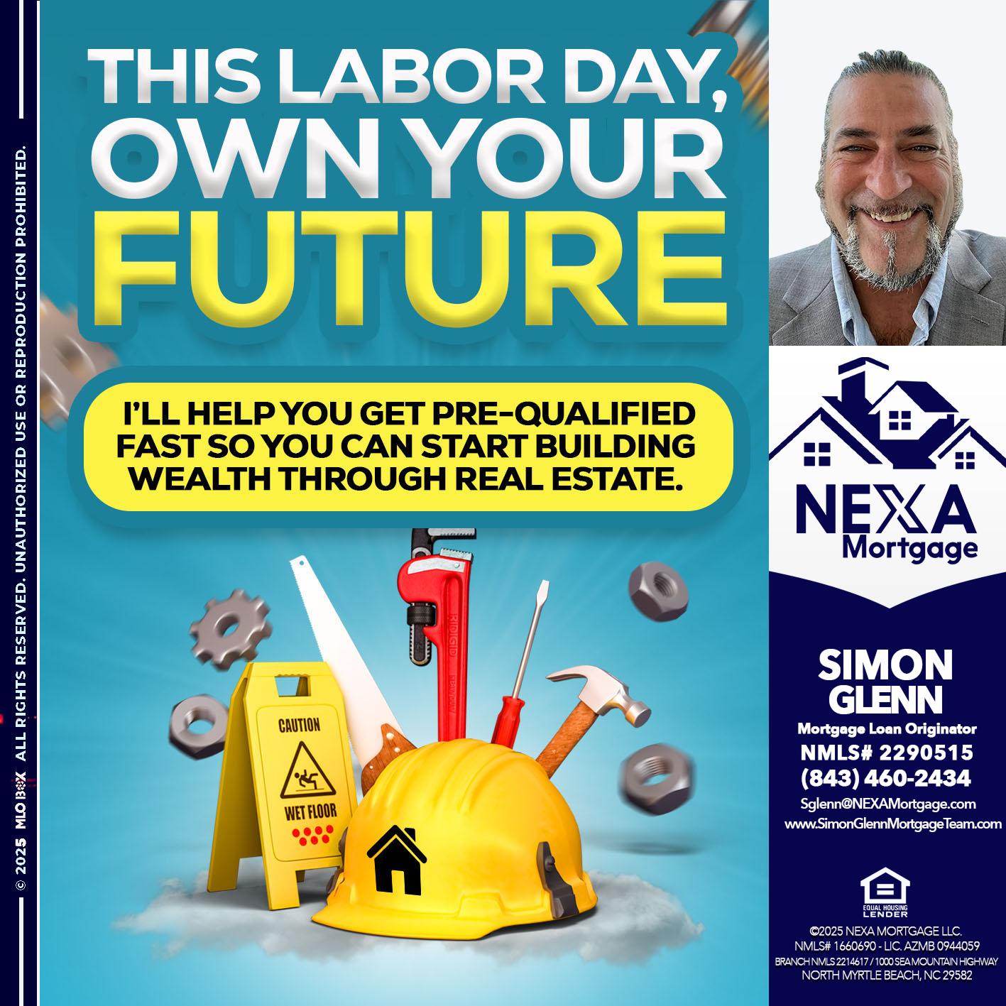 LABOR DAY - Simon Glenn -Mortgage Broker Loan Originator