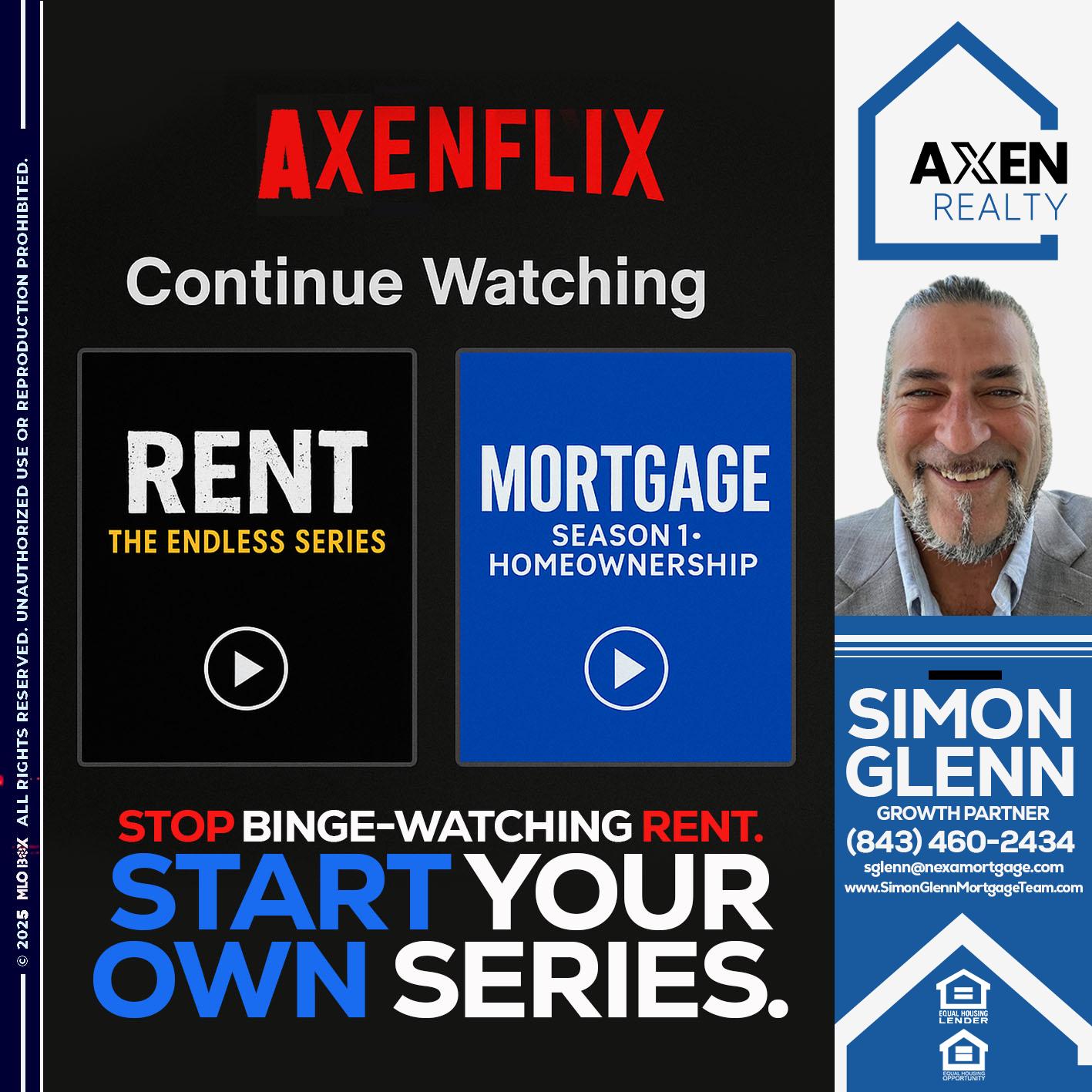 AXEN FLIX - Simon Glenn -Mortgage Broker Loan Originator