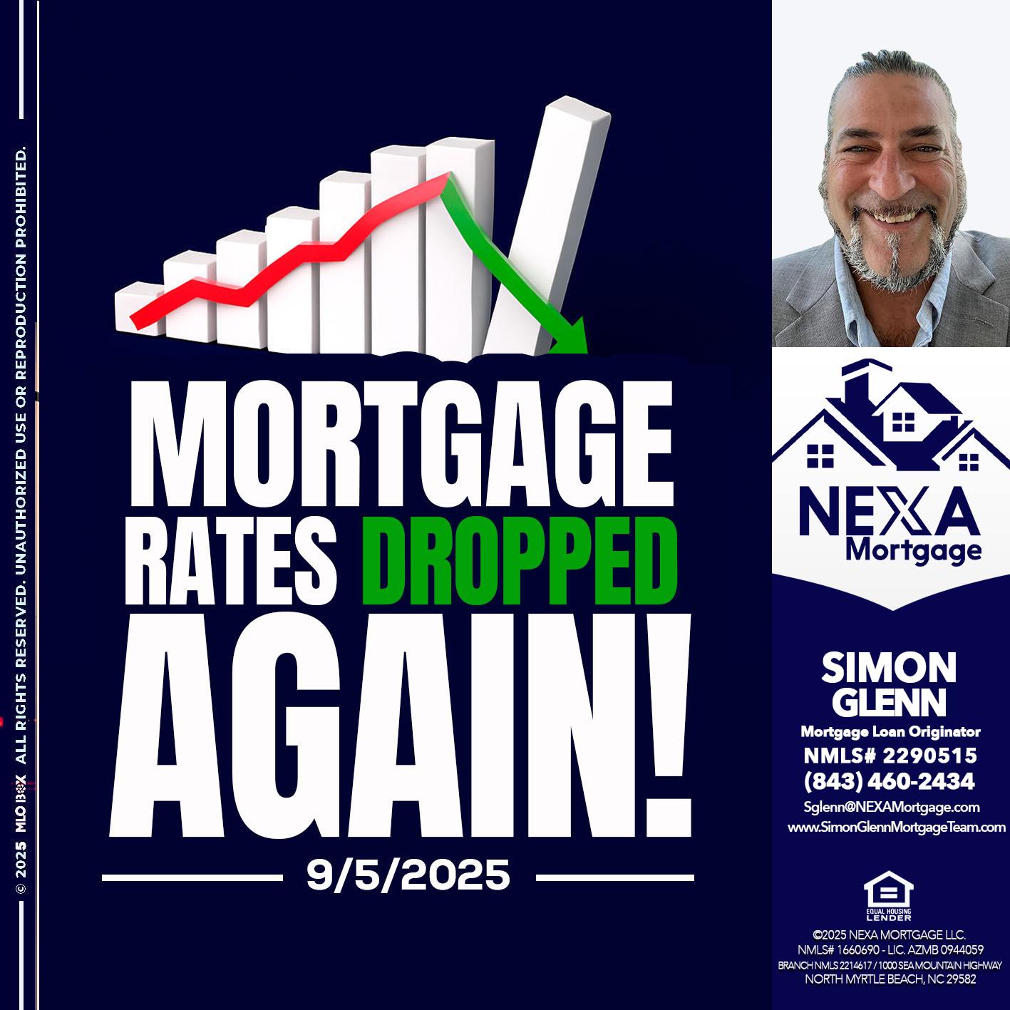 RATES DROP - Simon Glenn -Mortgage Broker Loan Originator