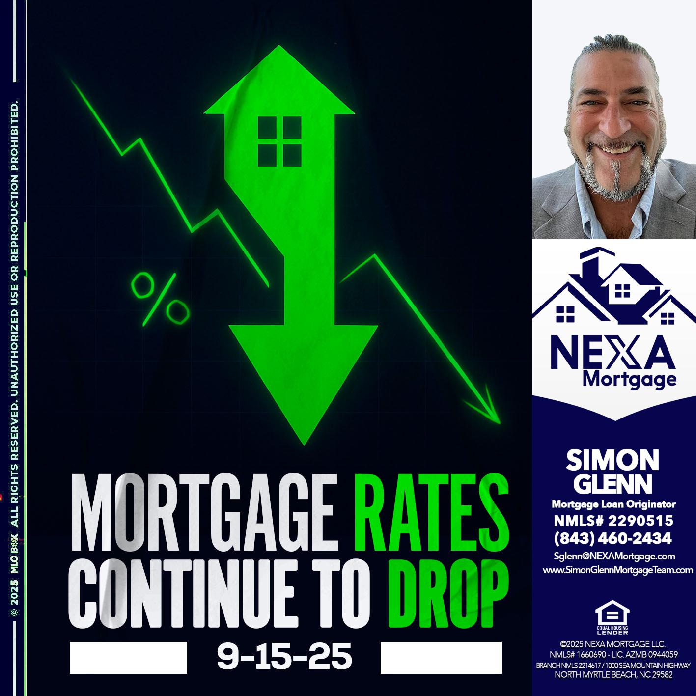 RATES DROP - Simon Glenn -Mortgage Broker Loan Originator