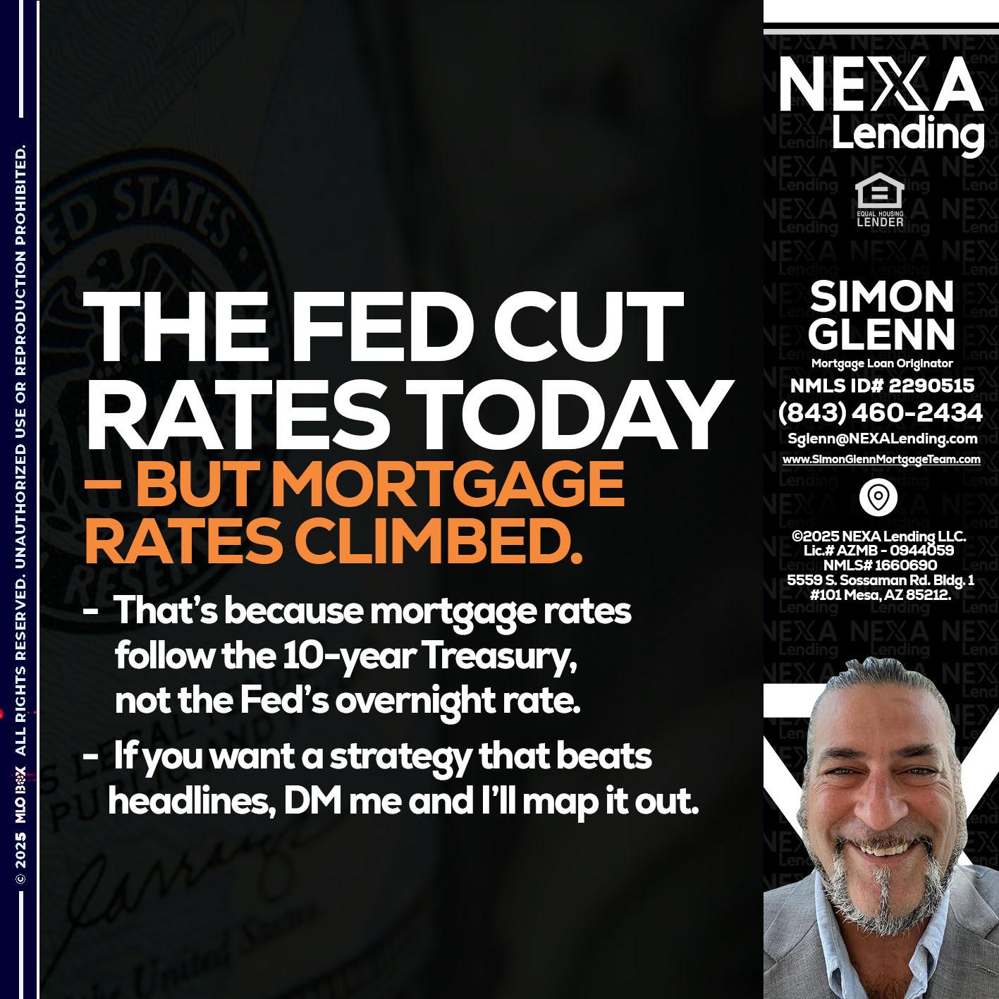THE FED CUT - Simon Glenn -Mortgage Broker Loan Originator