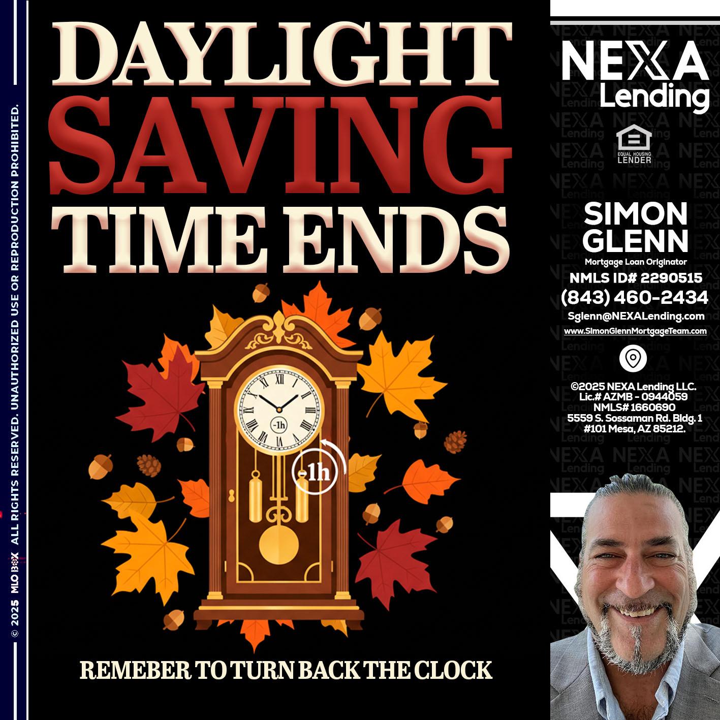 DAYLIGHT SAVINGS - Simon Glenn -Mortgage Broker Loan Originator