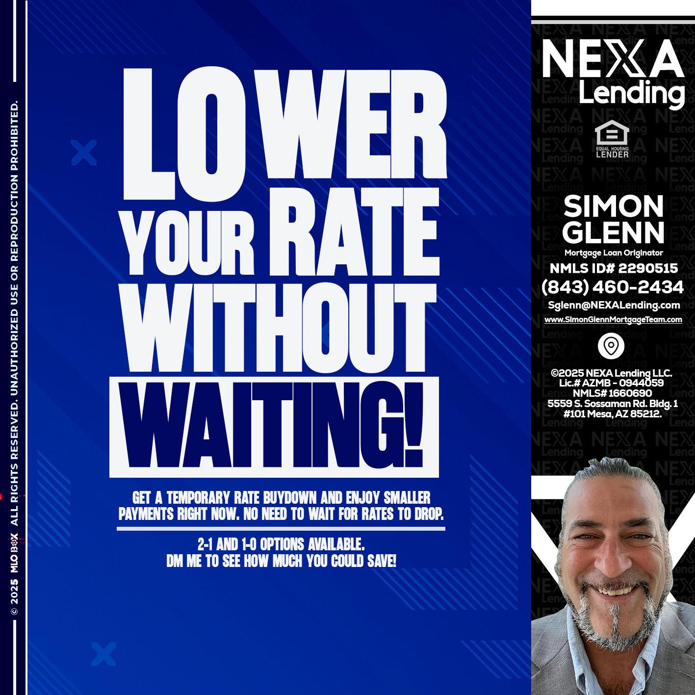 LOWER RATES - Simon Glenn -Mortgage Broker Loan Originator