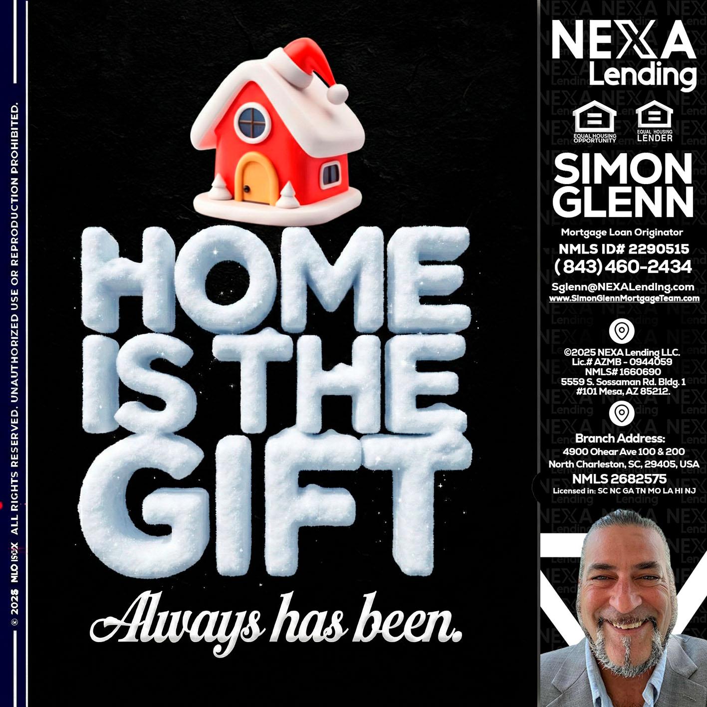 home is the gift - Simon Glenn -Mortgage Broker Loan Originator
