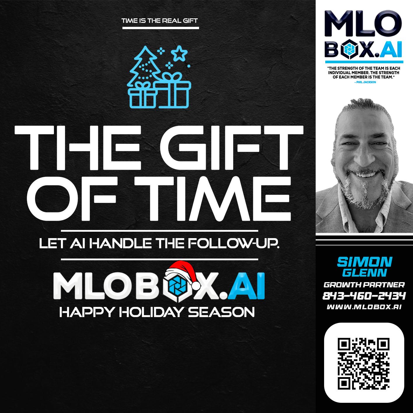 THE GIFT OF TIME - Simon Glenn -Mortgage Broker Loan Originator