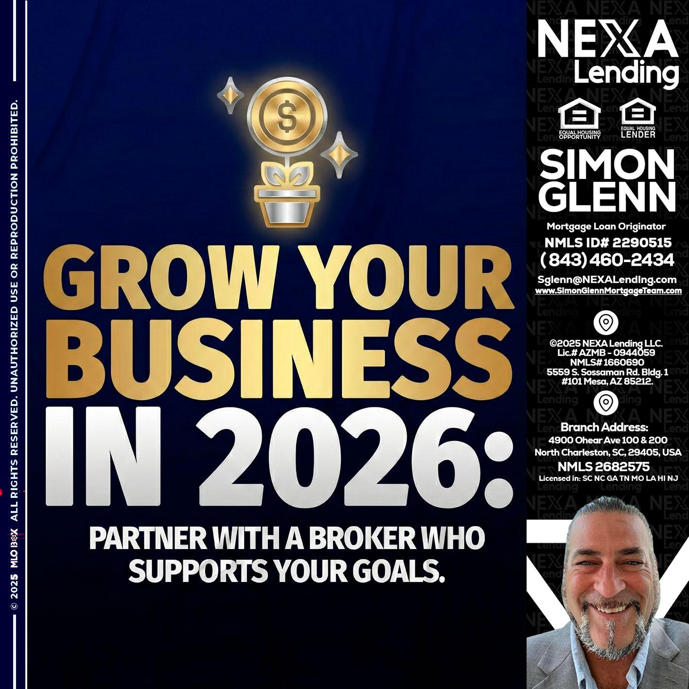 GROW YOUR BUSINESS - Simon Glenn -Mortgage Broker Loan Originator