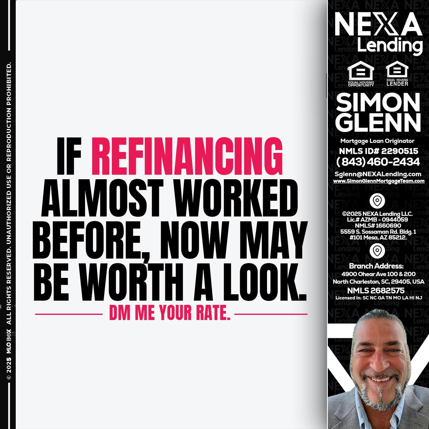 if refinancing - Simon Glenn -Mortgage Broker Loan Originator