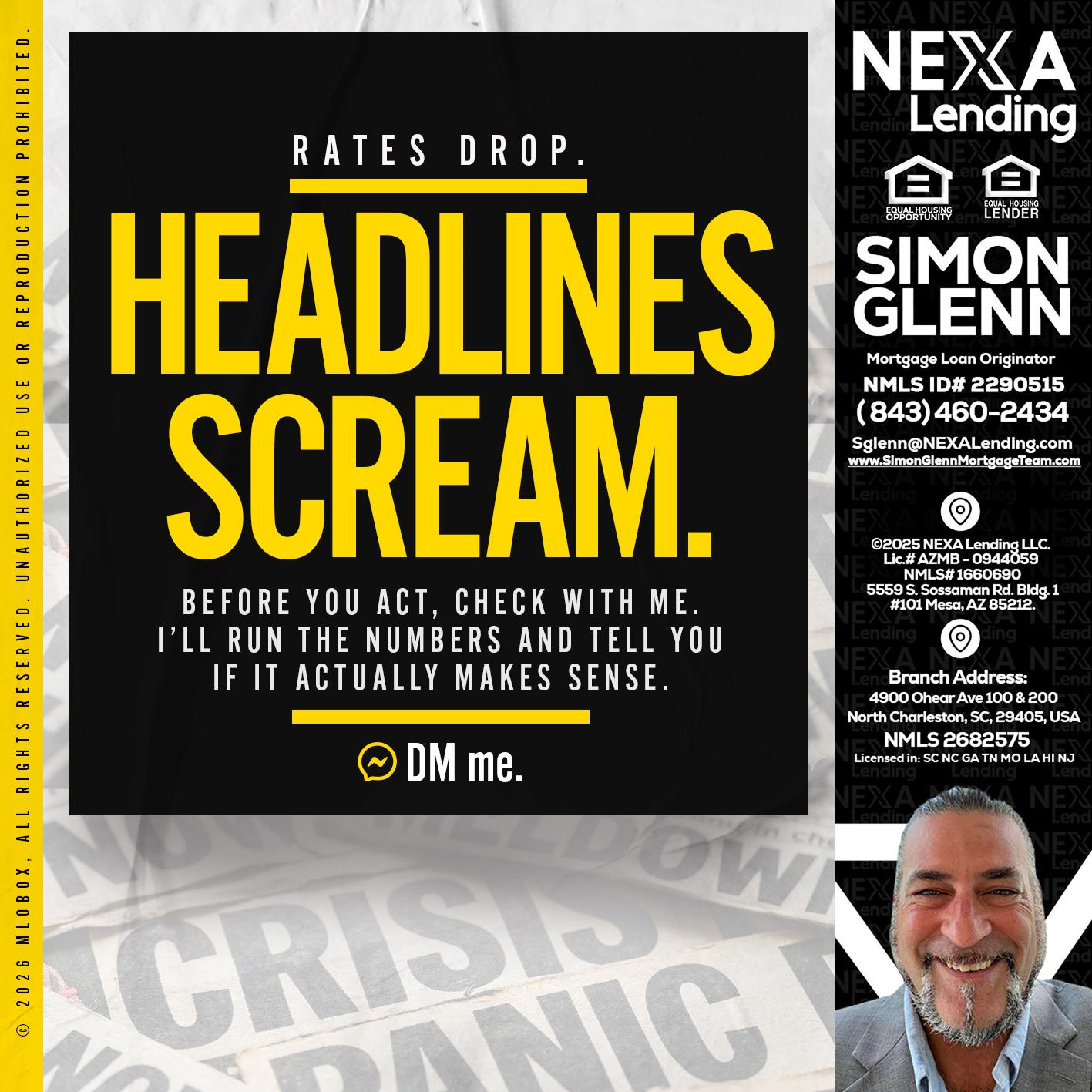 HEADLINES SCREAM - Simon Glenn -Mortgage Broker Loan Originator