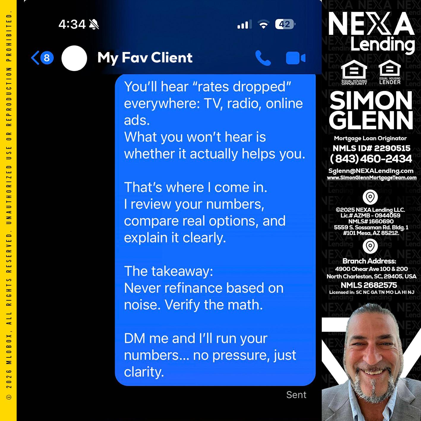 MY FAV CLIENT - Simon Glenn -Mortgage Broker Loan Originator