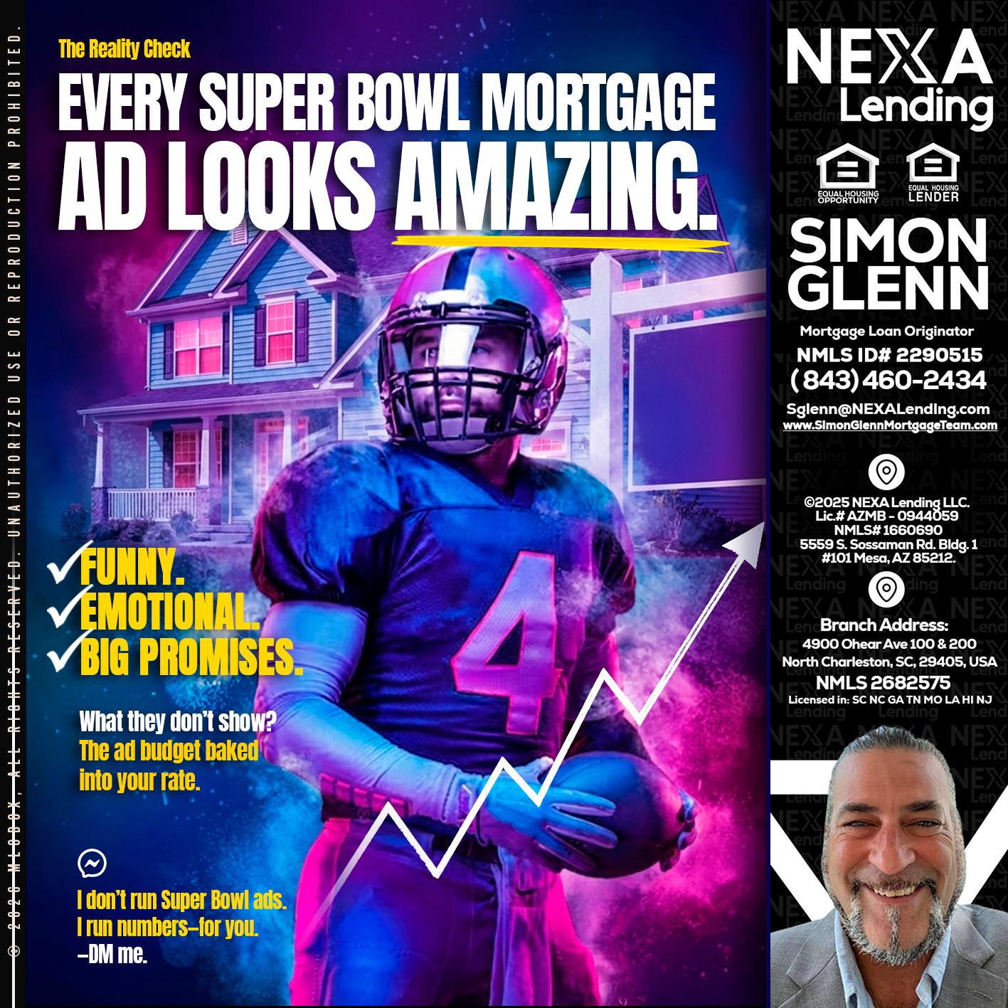 every Super Bowl - Simon Glenn -Mortgage Broker Loan Originator