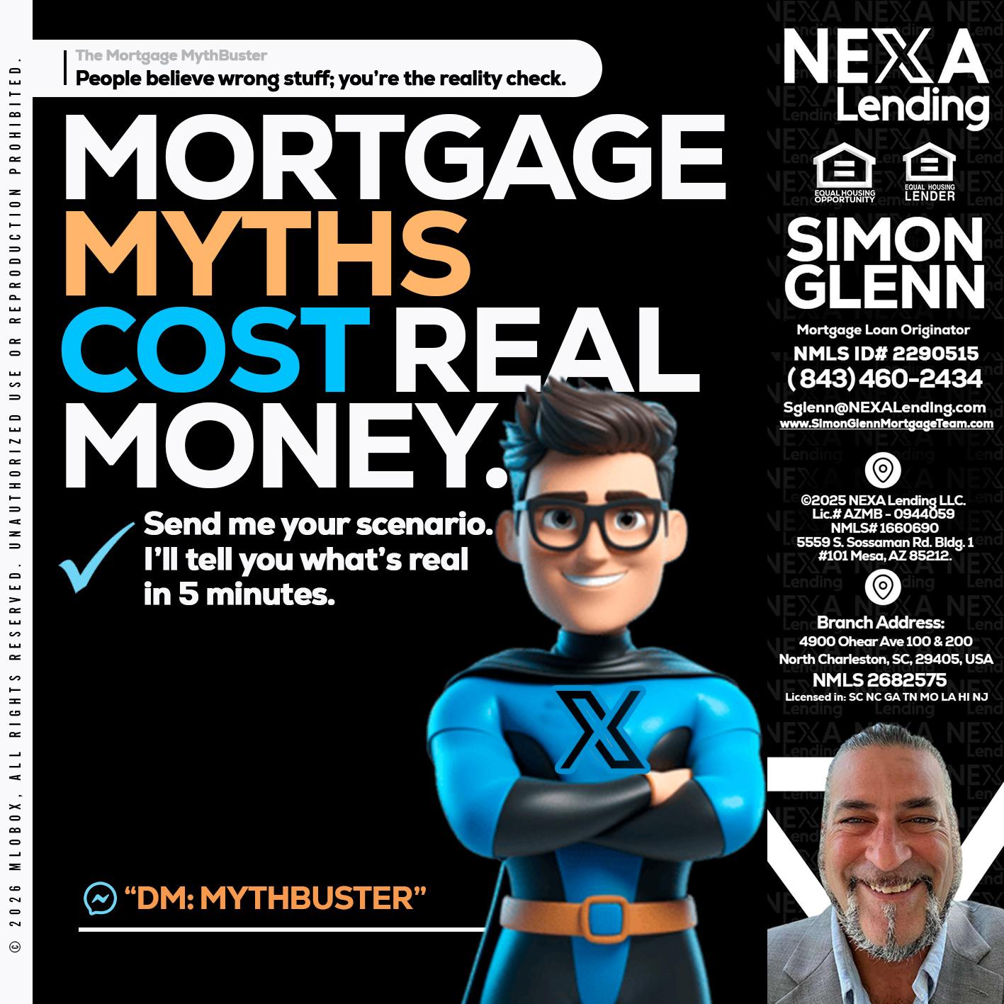 MORTGAGE MYTHS - Simon Glenn -Mortgage Broker Loan Originator