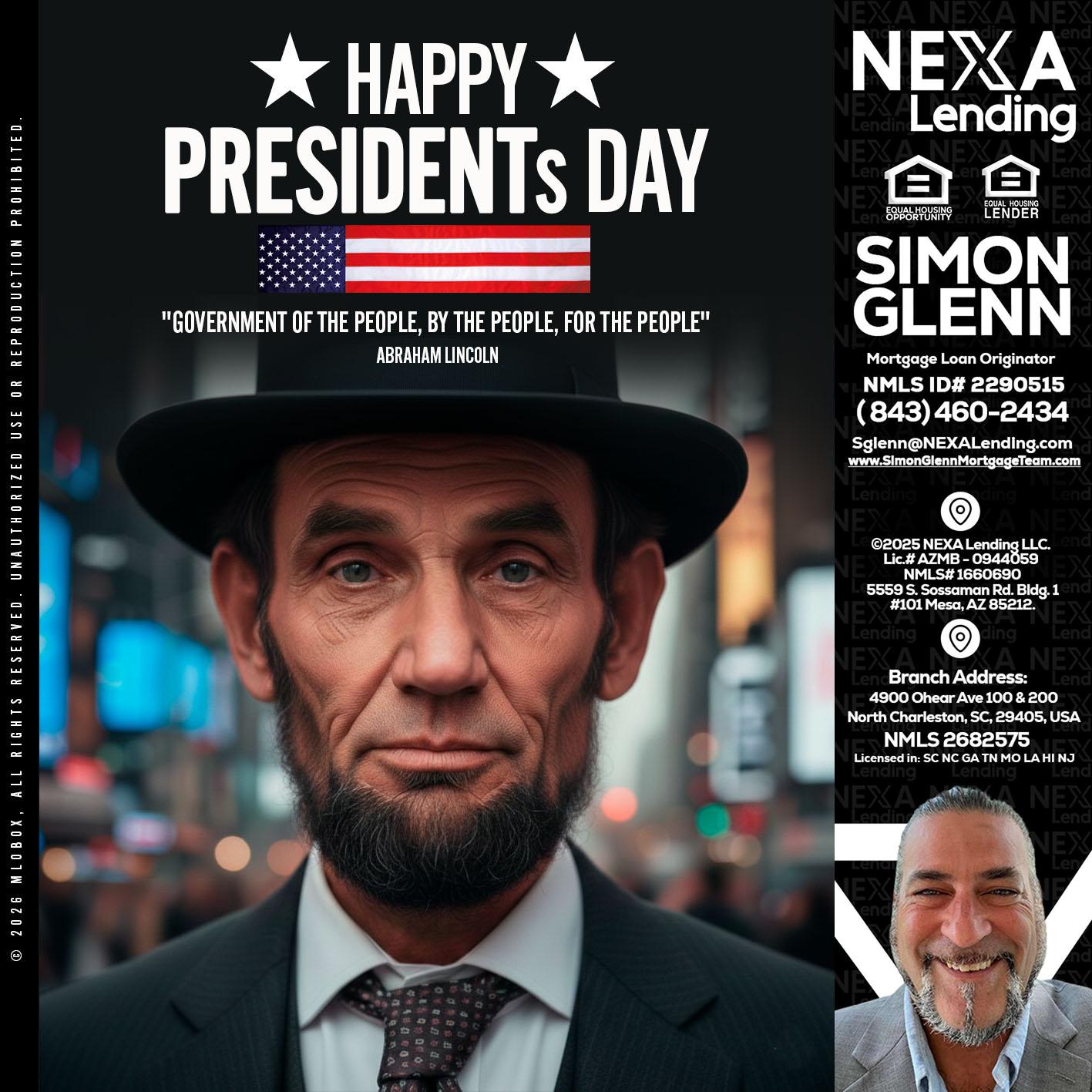 PRESIDENTS DAY - Simon Glenn -Mortgage Broker Loan Originator
