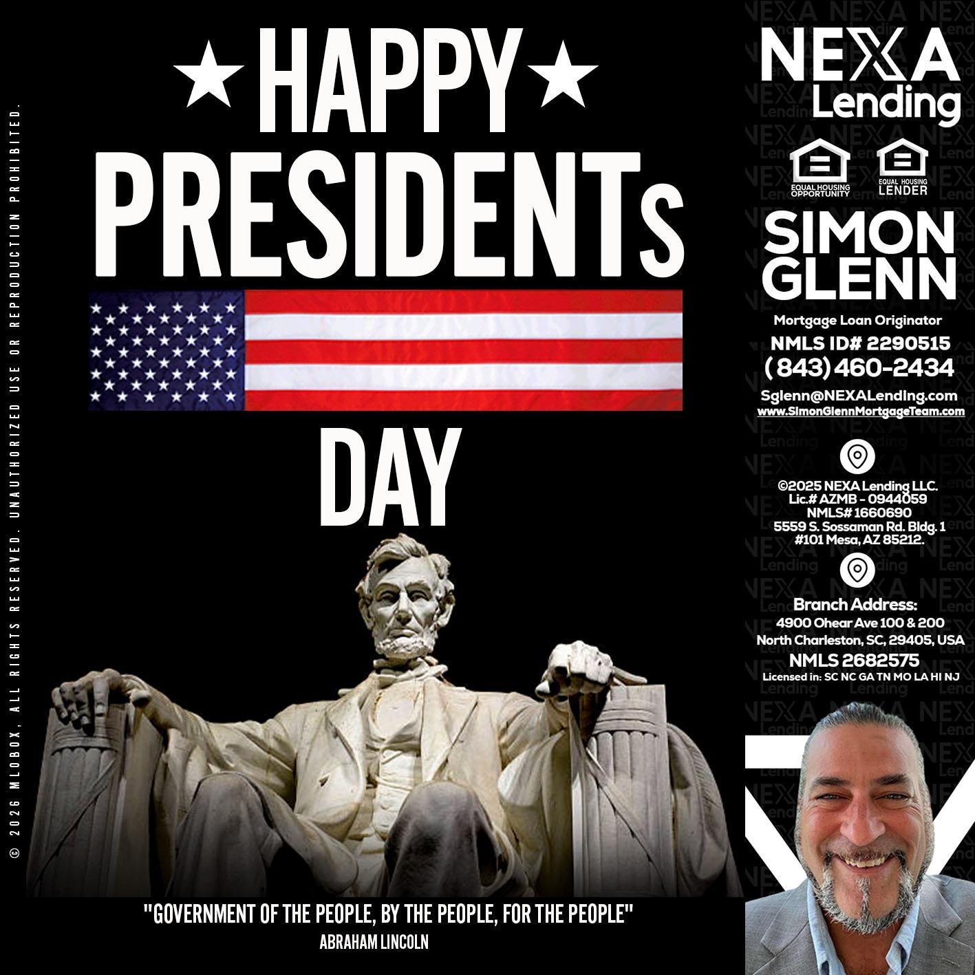 happy presidents day - Simon Glenn -Mortgage Broker Loan Originator