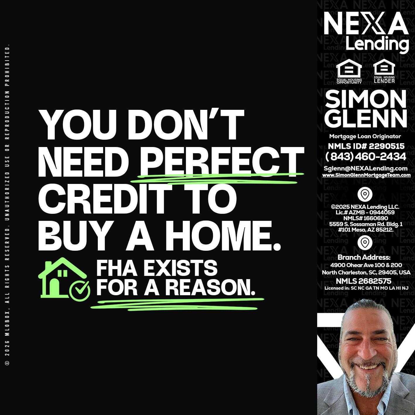 you don't need - Simon Glenn -Mortgage Broker Loan Originator
