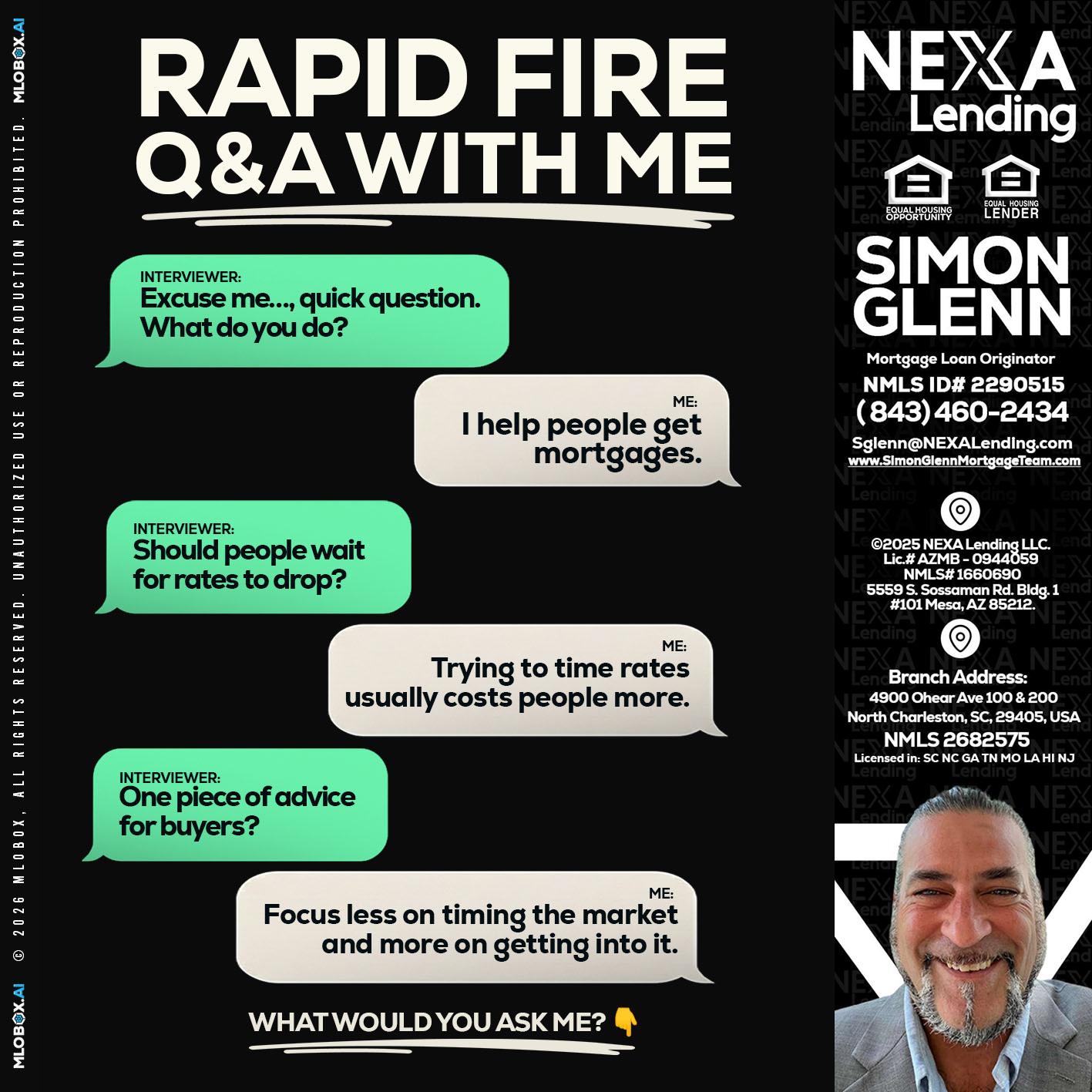 RAPID FIRE Q&A - Simon Glenn -Mortgage Broker Loan Originator