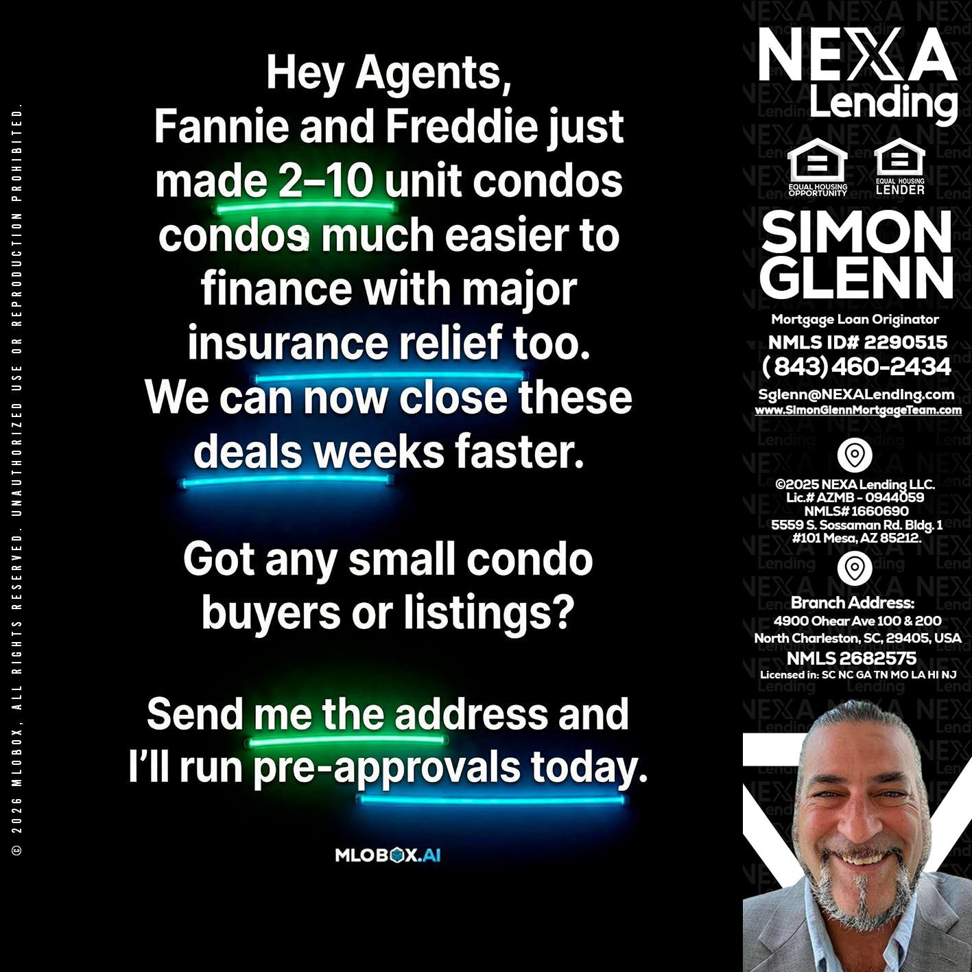 HEY AGENTS - Simon Glenn -Mortgage Broker Loan Originator