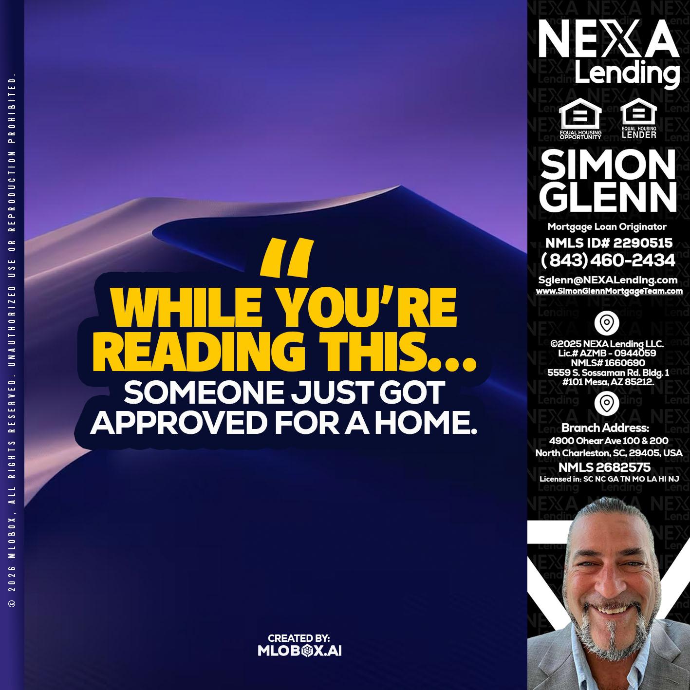 WHILE YOU - Simon Glenn -Mortgage Broker Loan Originator
