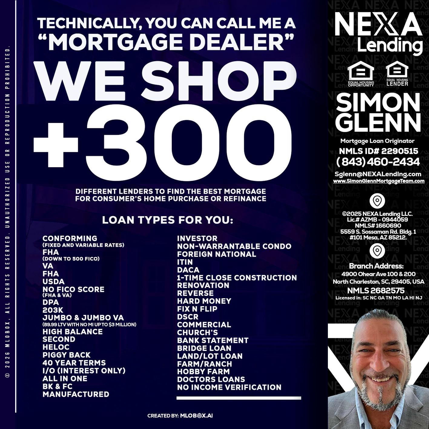 300+ LENDERS - Simon Glenn -Mortgage Broker Loan Originator
