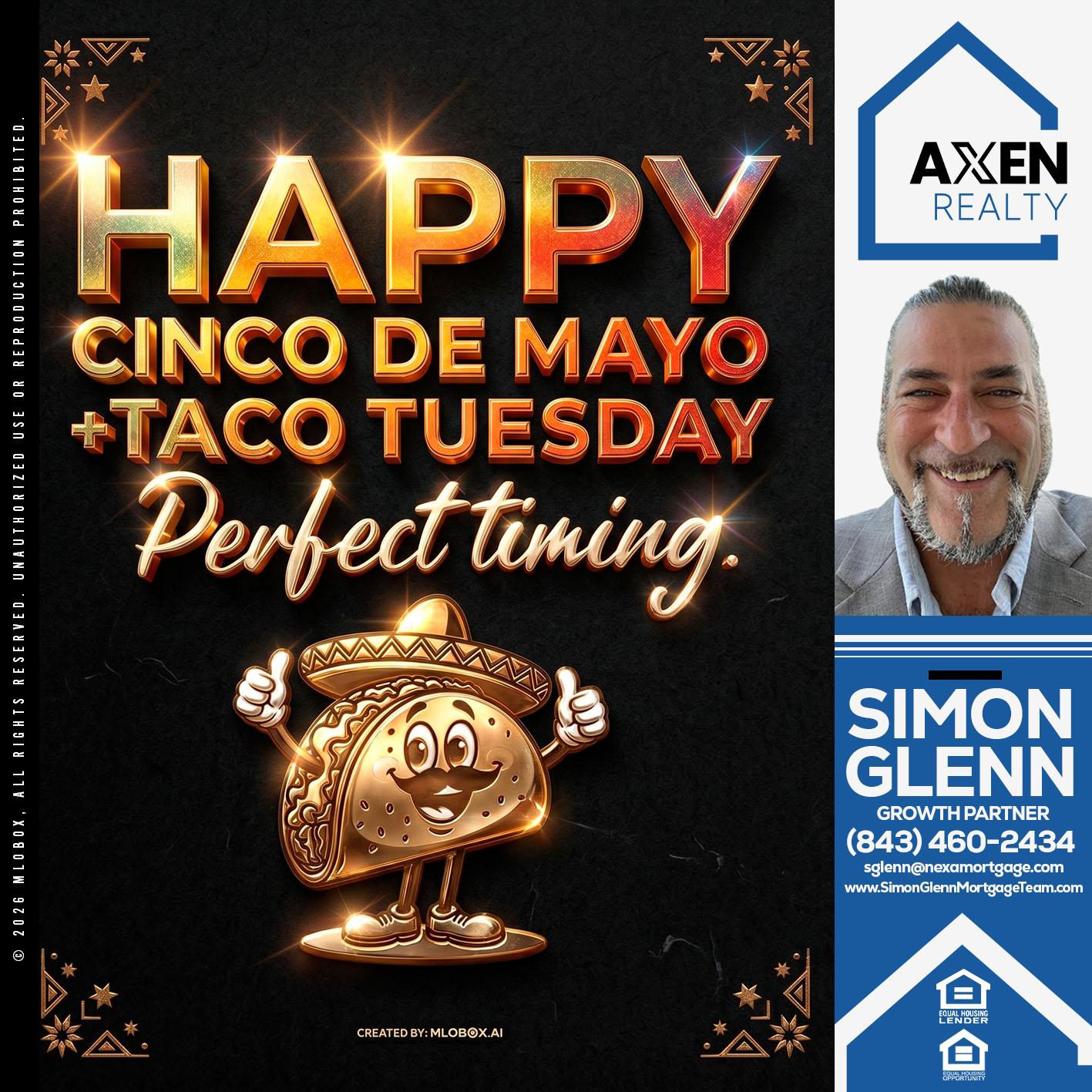 HAPPY CINCO DE MAYO - Simon Glenn -Mortgage Broker Loan Originator