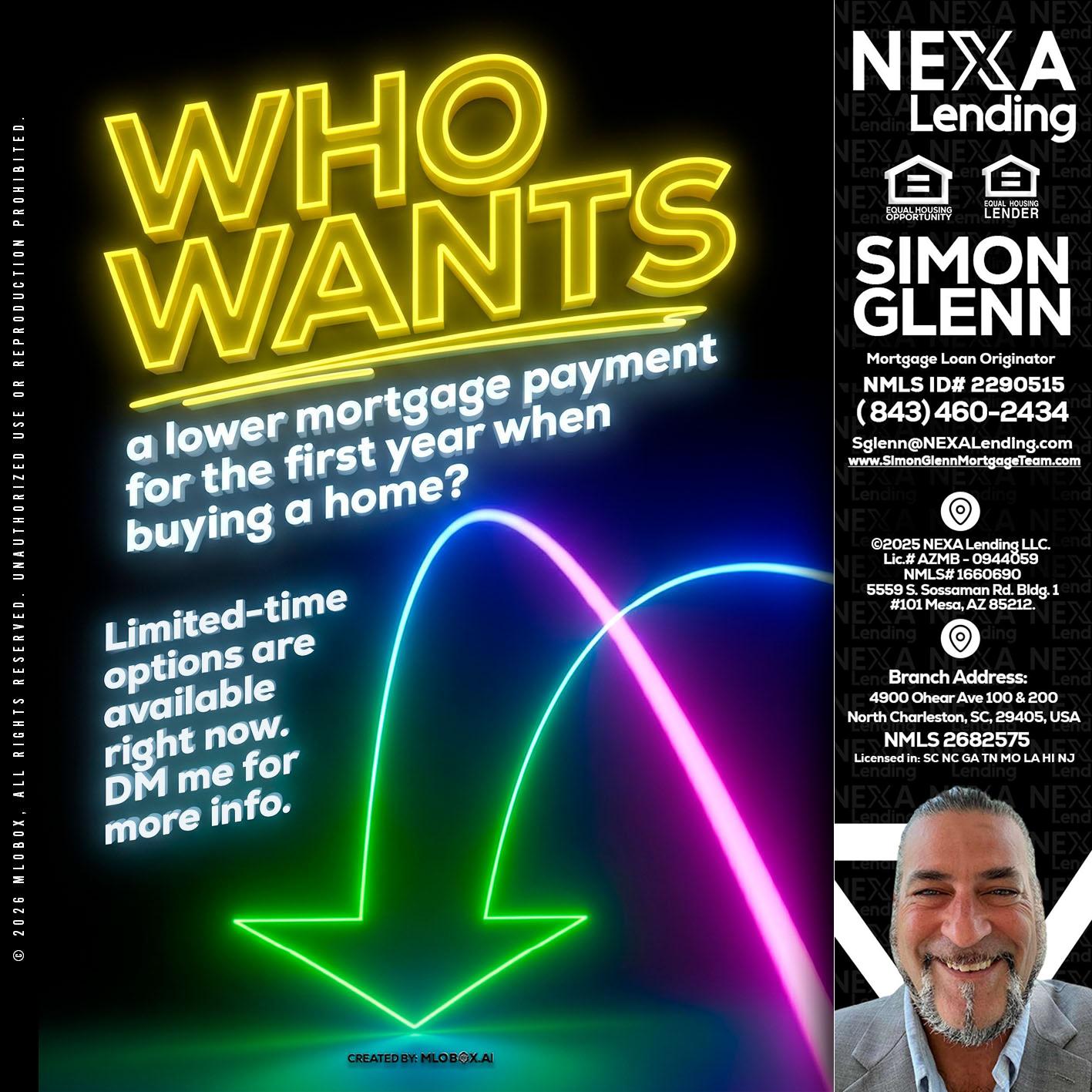 WHO WANTS - Simon Glenn -Mortgage Broker Loan Originator