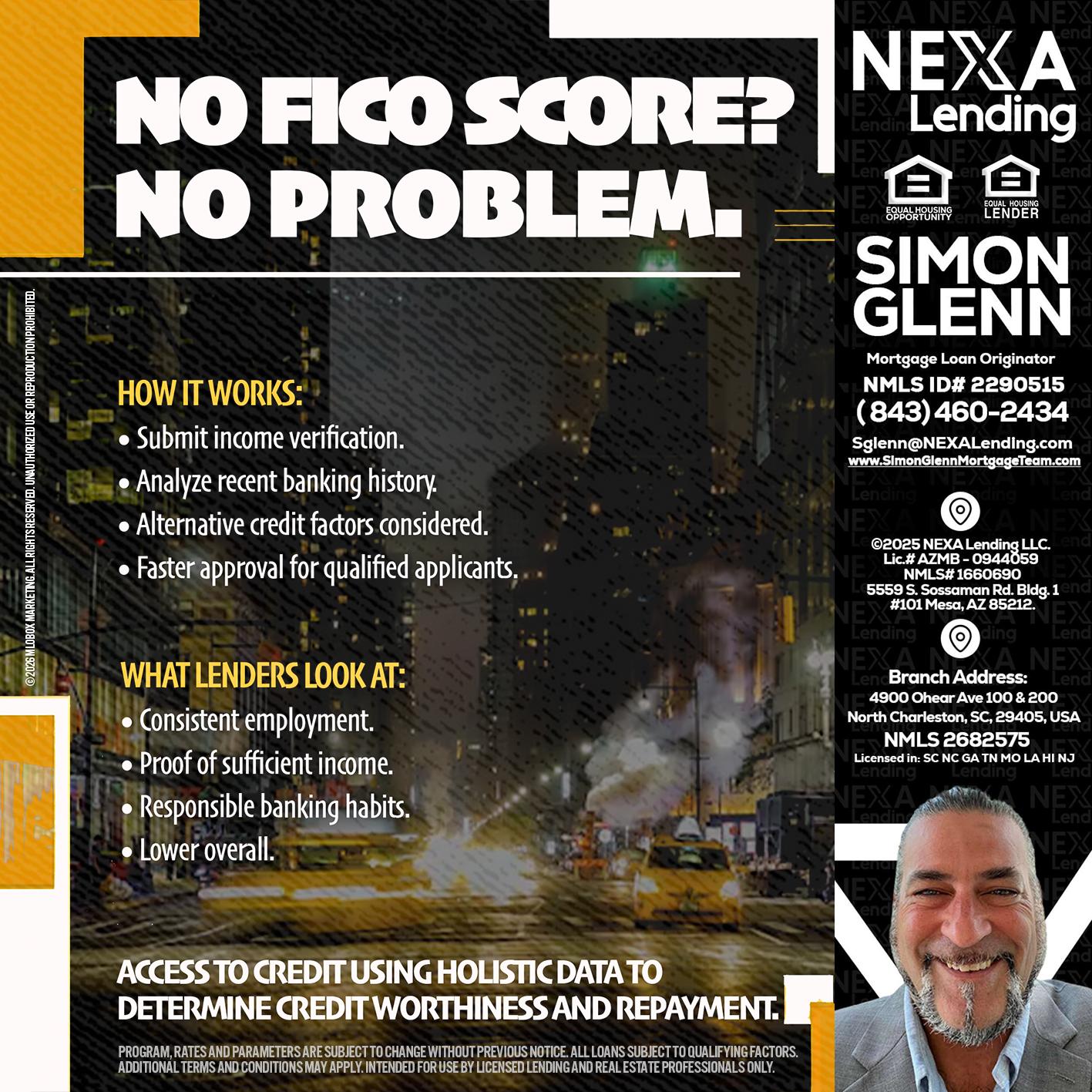 NO FICO SCORE? - Simon Glenn -Mortgage Broker Loan Originator