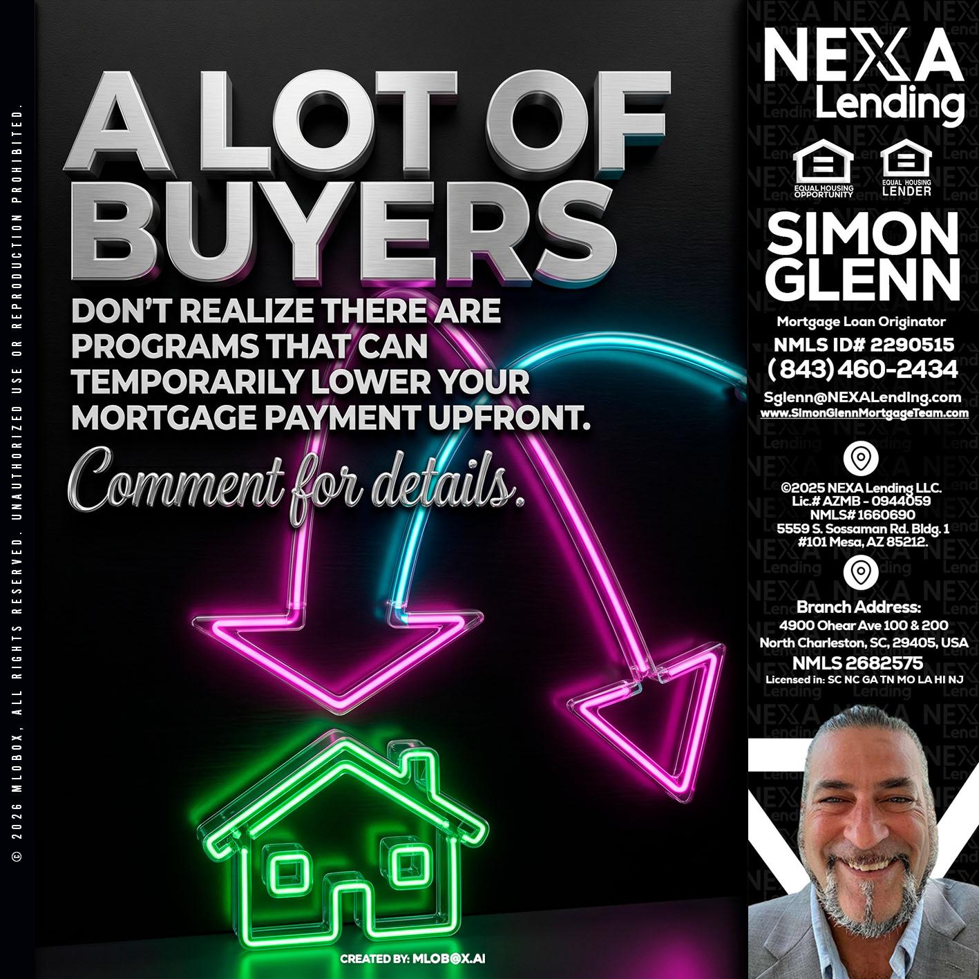 A LOT OF BUYERS - Simon Glenn -Mortgage Broker Loan Originator