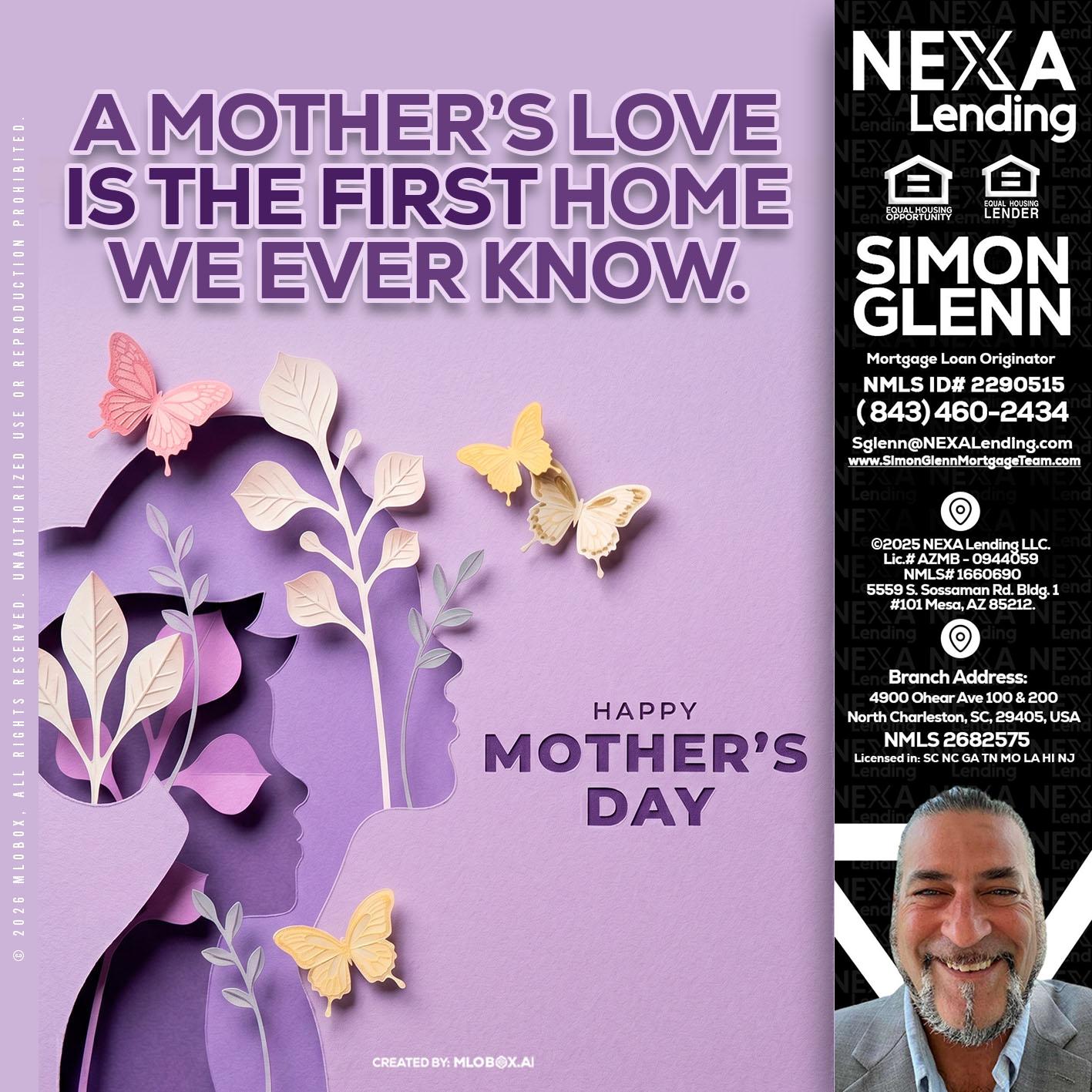 MOTHERS DAY - Simon Glenn -Mortgage Broker Loan Originator