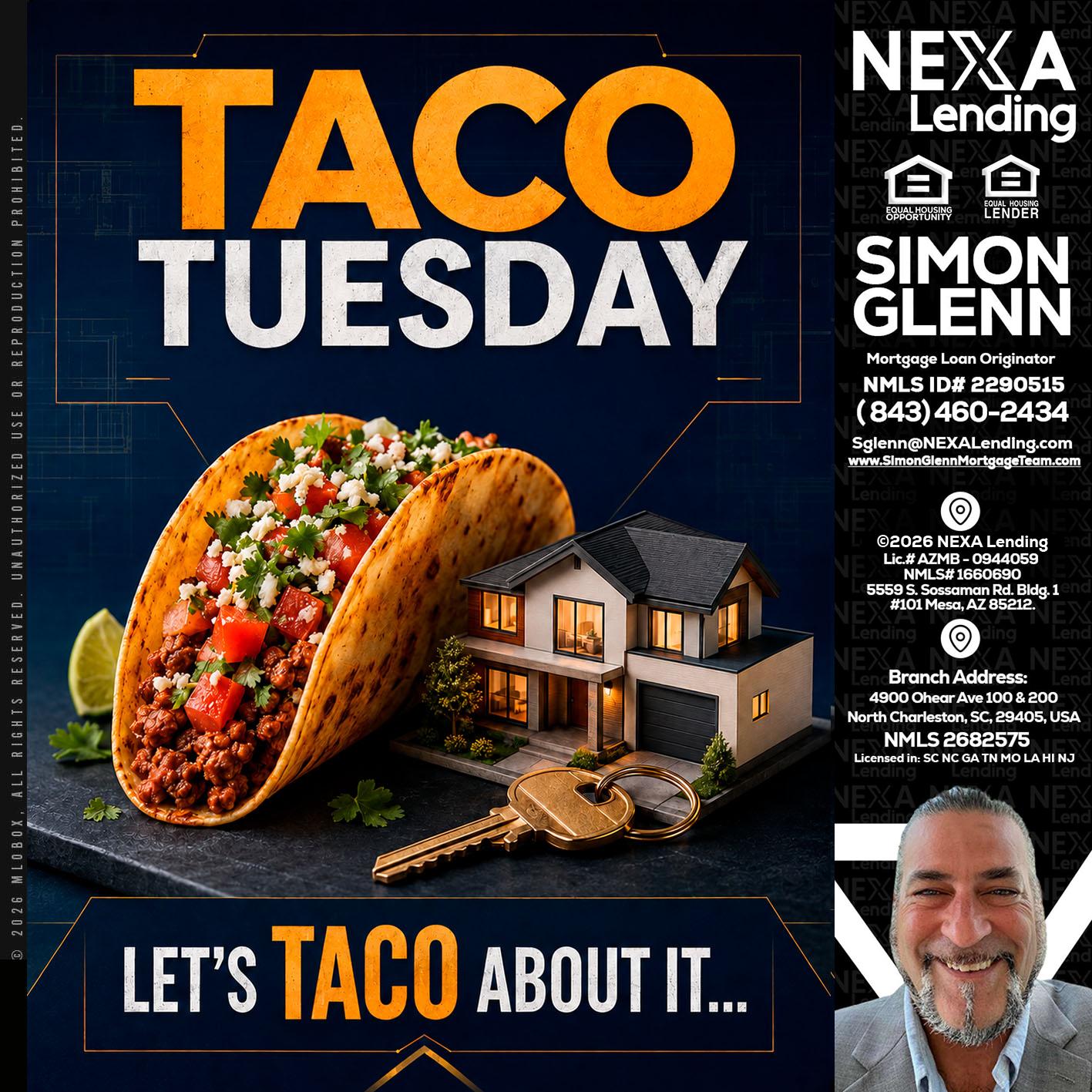 TACO TUESDAY - Simon Glenn -Mortgage Broker Loan Originator