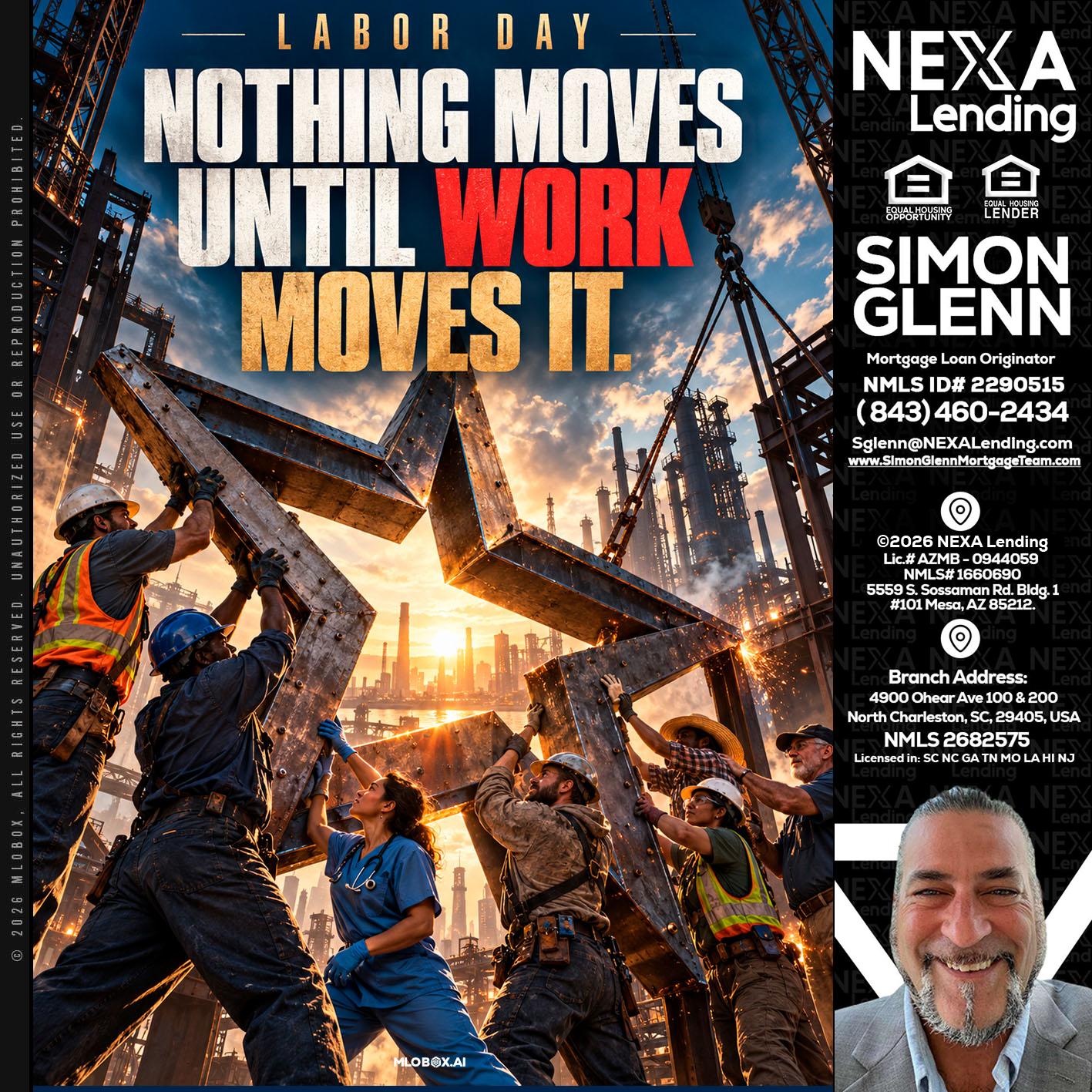 LABOR DAY - Simon Glenn -Mortgage Broker Loan Originator