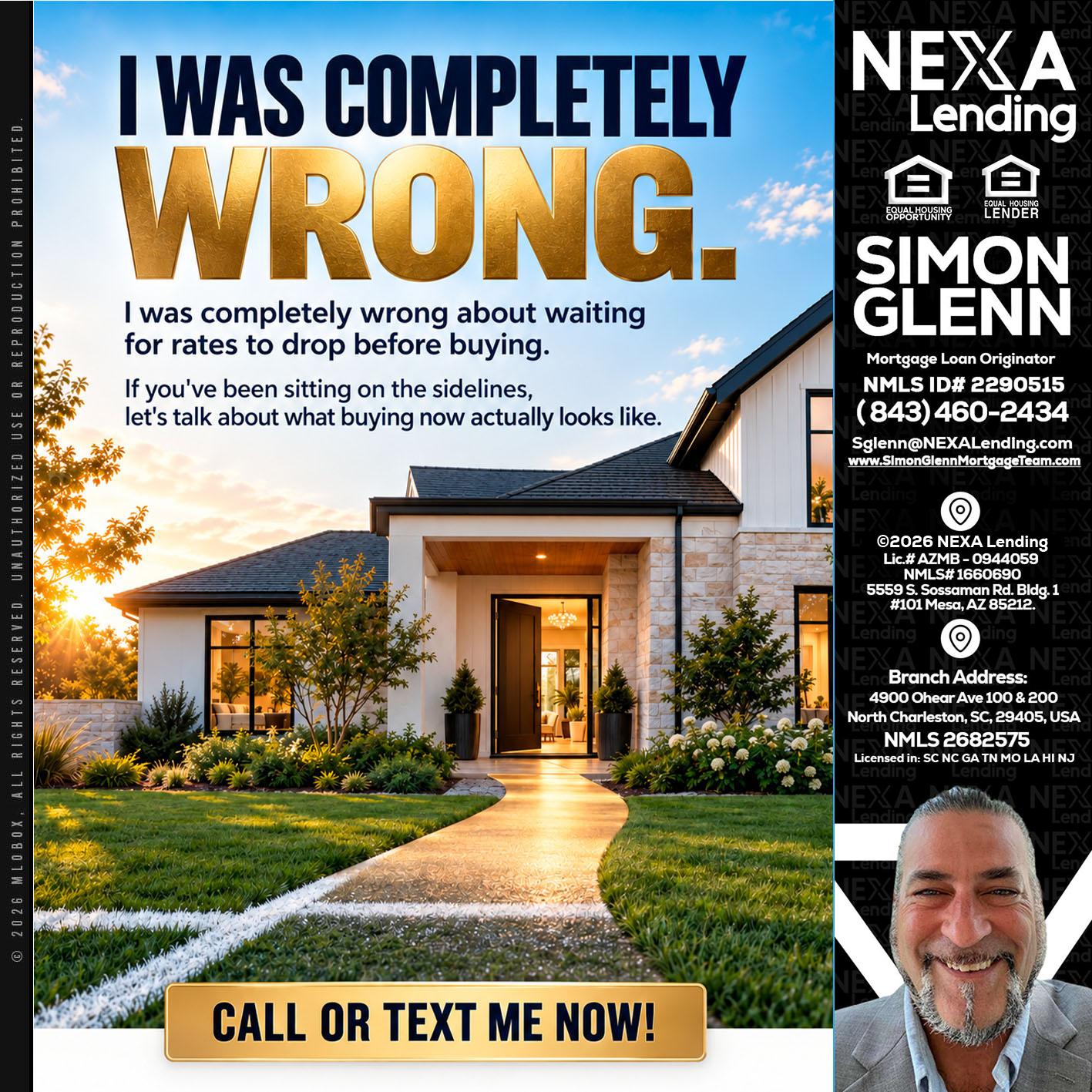 I WAS COMPLETELY WRONG - Simon Glenn -Mortgage Broker Loan Originator