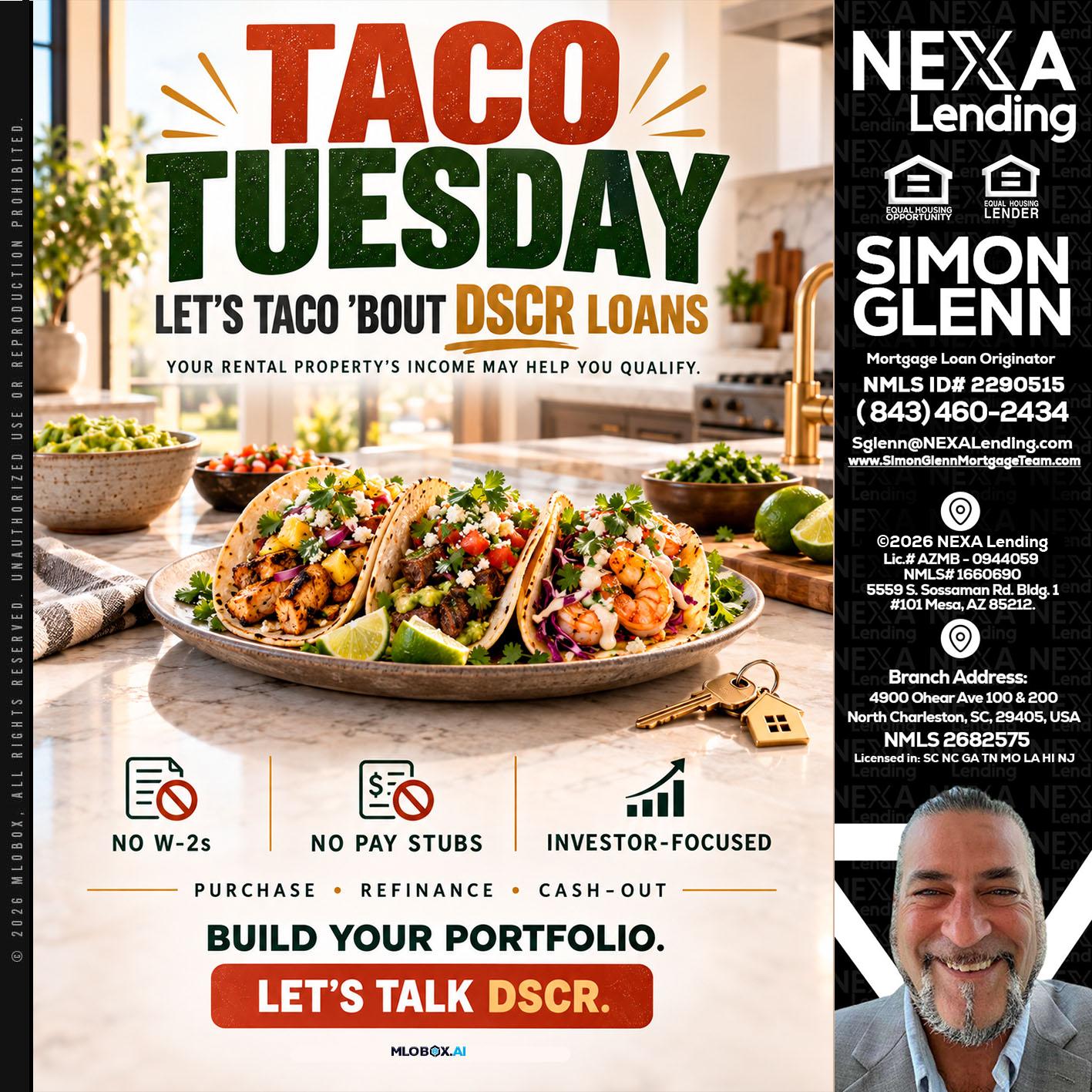TACO TUESDAY - Simon Glenn -Mortgage Broker Loan Originator
