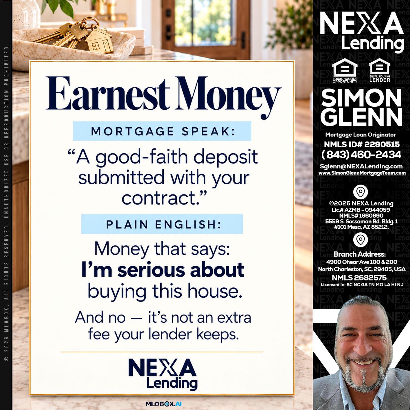 EARNEST MONEY - Simon Glenn -Mortgage Broker Loan Originator